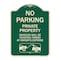 Signmission No Parking Private Property Vehicles Ticketed Towed Owners Expense Alum, 18" L, 24" H, G-1824-23798 A-DES-G-1824-23798 - alternate 1
